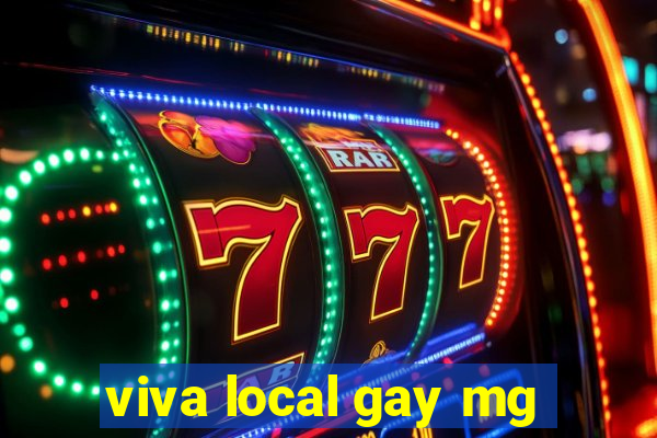 viva local gay mg